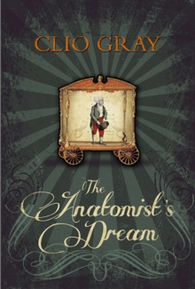 The Anatomist's Dream, Paperback / softback Book The Anatomist's Dream, Paperback / softback Book