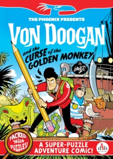 Von Doogan and the Curse of the Golden Monkey, Paperback Book Von Doogan and the Curse of the Golden Monkey, Paperback Book