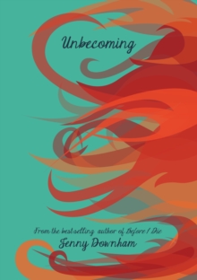 Unbecoming, Hardback Book Unbecoming, Hardback Book