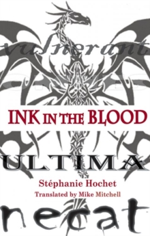 Ink in the Blood, Paperback / softback Book Ink in the Blood, Paperback / softback Book