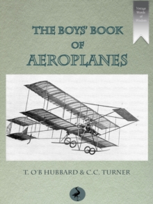 The Boys' Book of Aeroplanes