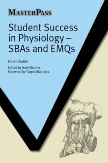 Student Success in Physiology : SBAs and EMQs