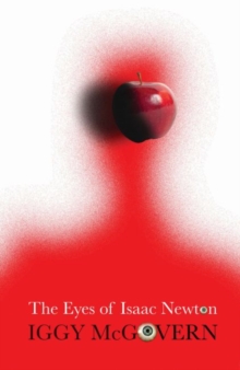 The Eyes of Isaac Newton, Paperback Book The Eyes of Isaac Newton, Paperback Book