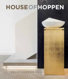 House of Hoppen : A Retrospective, Hardback Book House of Hoppen : A Retrospective, Hardback Book