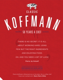 Classic Koffmann, Hardback Book Classic Koffmann, Hardback Book