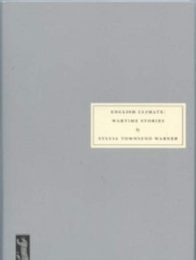 English Climate: Wartime Stories