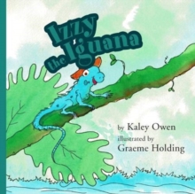 Izzy the Iguana, Paperback / softback Book Izzy the Iguana, Paperback / softback Book