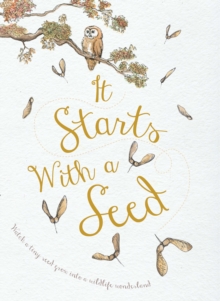 It Starts with a Seed, Hardback Book It Starts with a Seed, Hardback Book