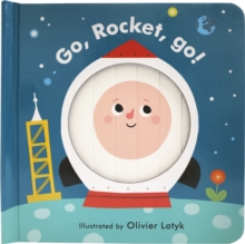 Little Faces: Go, Rocket, Go!, Board book Book Little Faces: Go, Rocket, Go!, Board book Book