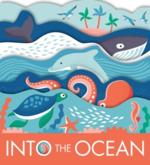 Into The Ocean, Board book Book Into The Ocean, Board book Book