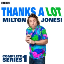 Thanks a Lot, Milton Jones!: Complete Series 1, eAudiobook MP3 eaudioBook Thanks a Lot, Milton Jones!: Complete Series 1, eAudiobook MP3 eaudioBook