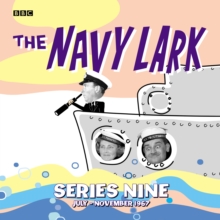 The Navy Lark Collection: Series 9 : July - November 1967, eAudiobook MP3 eaudioBook The Navy Lark Collection: Series 9 : July - November 1967, eAudiobook MP3 eaudioBook
