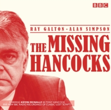 The Missing Hancocks : Five New Recordings of Classic 'Lost' Scripts