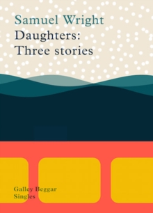 Daughters: Three Stories