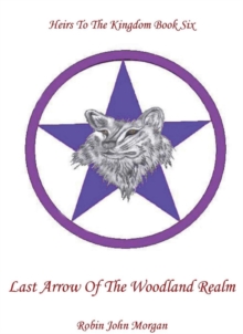 Last Arrow Of The Woodland Realm