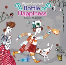 A Bottle of Happiness, Hardback Book A Bottle of Happiness, Hardback Book
