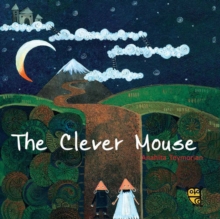 The Clever Mouse, Paperback / softback Book The Clever Mouse, Paperback / softback Book