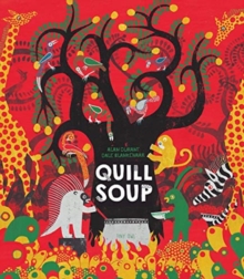 Quill Soup, Hardback Book Quill Soup, Hardback Book