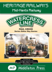 Watercress Line : The Mid-Hants Railway