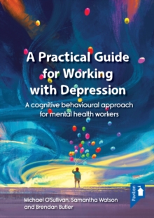 A Practical Guide to Working with Depression