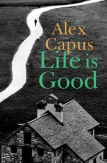 Life is Good, Paperback / softback Book Life is Good, Paperback / softback Book