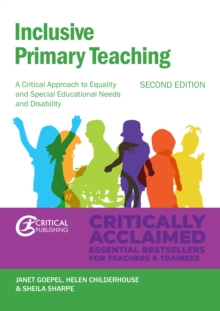 Inclusive Primary Teaching : A critical approach to equality and special educational needs and disability