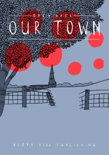 Grey Area - Our Town, Paperback Book Grey Area - Our Town, Paperback Book