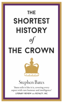 The Shortest History of The Crown