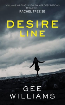 Desire Line, Paperback Book Desire Line, Paperback Book