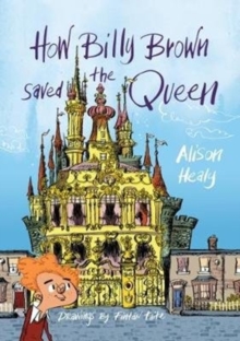How Billy Brown Saved the Queen, Paperback Book How Billy Brown Saved the Queen, Paperback Book