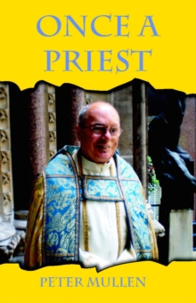 Once a Priest, Paperback / softback Book Once a Priest, Paperback / softback Book