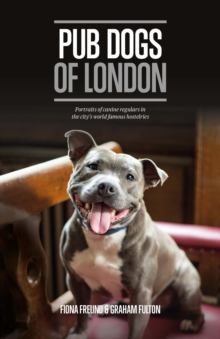 Pub Dogs of London, Hardback Book Pub Dogs of London, Hardback Book