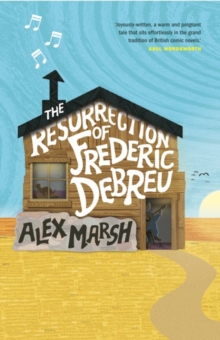 The Resurrection of Frederic Debreu, Paperback / softback Book The Resurrection of Frederic Debreu, Paperback / softback Book