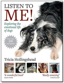 Listen To Me! : Exploring the emotional life of dogs