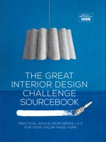 The Great Interior Design Challenge Sourcebook