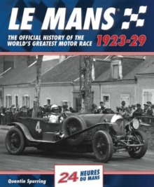 Le Mans: The Official History 1923-29