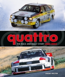 Quattro : The Race and Rally Story: 1980-2004