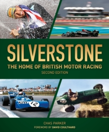 Silverstone (2nd edition) : The Home of British Motor Racing