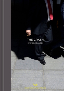 The Crash, Hardback Book The Crash, Hardback Book