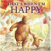That's When I'm Happy, Paperback Book That's When I'm Happy, Paperback Book