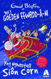 Cyfres Byd y Goeden Ffwrdd a Ni: yng Nghastell Sion Corn, Paperback / softback Book Cyfres Byd y Goeden Ffwrdd a Ni: yng Nghastell Sion Corn, Paperback / softback Book