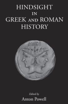 Hindsight in Greek and Roman History