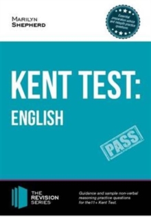 Kent Test: English - Guidance and Sample Questions and Answers for the 11+ English Kent Test, Paperback Book Kent Test: English - Guidance and Sample Questions and Answers for the 11+ English Kent Test, Paperback Book