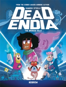 DeadEndia: The Broken Halo, Paperback / softback Book DeadEndia: The Broken Halo, Paperback / softback Book