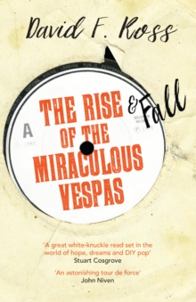 The Rise and Fall of the Miraculous Vespas