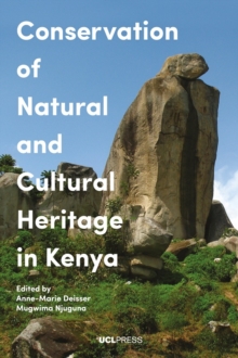 Conservation of Natural and Cultural Heritage in Kenya, Paperback / softback Book Conservation of Natural and Cultural Heritage in Kenya, Paperback / softback Book