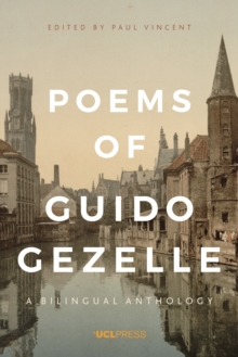 Poems of Guido Gezelle : A Bilingual Anthology