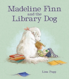 Madeline Finn and the Library Dog, Paperback / softback Book Madeline Finn and the Library Dog, Paperback / softback Book