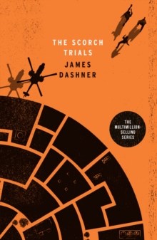 The Scorch Trials, Paperback Book The Scorch Trials, Paperback Book