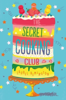 The Secret Cooking Club, Paperback Book The Secret Cooking Club, Paperback Book